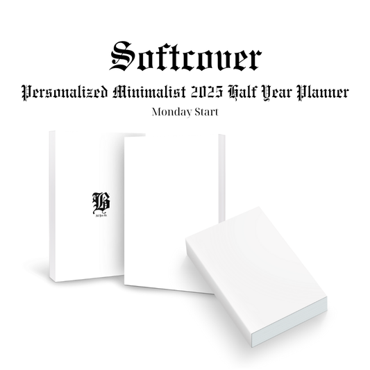 White Softcover Personalized Half Year Planner (Monday Start Day)